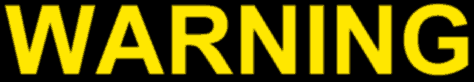 WARNING